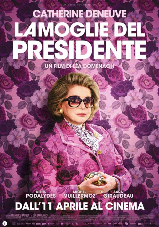 La locandina del film La moglie del Presidente con protagonista Catherine Deneuve